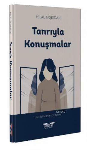 Tanrıyla Konuşmalar Hilal Taşkıram