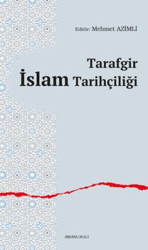 Tarafgir İslam Tarihçiliği Kolektif