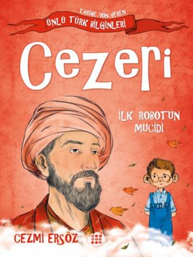 Tarihe Yön Veren Ünlü Türk Bilginleri - Cezeri - İlk Robotun Mucidi