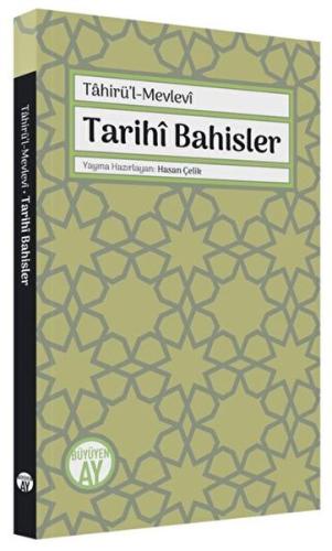 Tarihi Bahisler Tahirü'l-Mevlevi