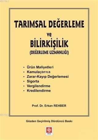 Tarımsal Kıymet Takdiri (Değerleme) ve Bilirkişilik Erkan Rehber