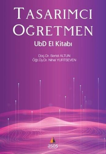 Tasarımcı Öğretmen Ubd El Kitabı Sertel Altun