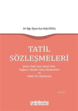 Tatil Sözleşmeleri Ece Baş Süzel