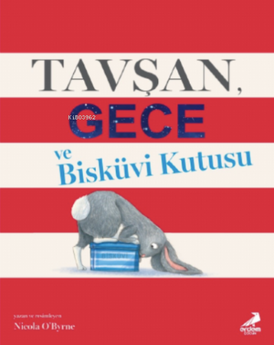 Tavşan, Gece ve Bisküvi Kutusu Nicola O'Byrne