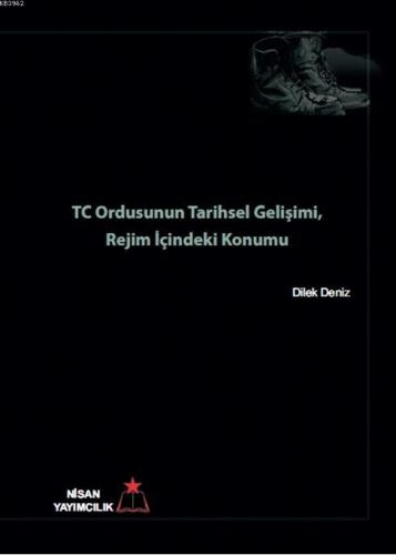 TC Ordusunun Tarihsel Gelişimi Dilek Deniz