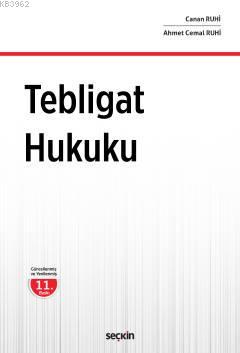 Tebligat Hukuku Ahmet Cemal Ruhi