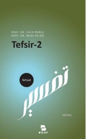 Tefsir- 2 Musa Bilgiz