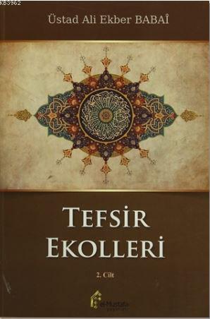 Tefsir Ekolleri 2. Cilt Ali Ekber Babai