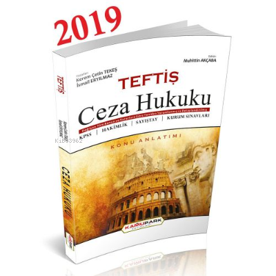 TEFTİŞ Ceza Hukuku Konu Anlatımı - Kerem Çetin Tekeş, İsmail Eryılmaz 