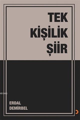 Tek Kişilik Şiir Erdal Demirbel