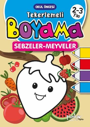 Tekerlemeli Boyama Sebzeler-Meyveler 2-3 Yaş