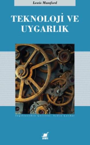 Teknoloji Ve Uygarlık Lewis Mumford