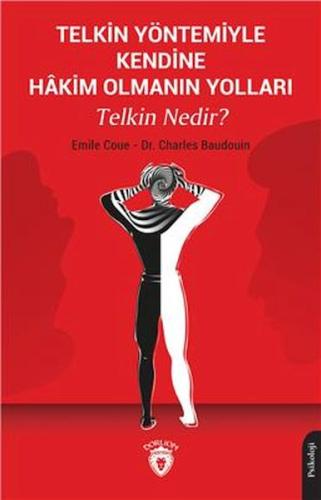 Telkin Yöntemiyle Kendine Hakim Olmanın Yolları Telkin Nedir?