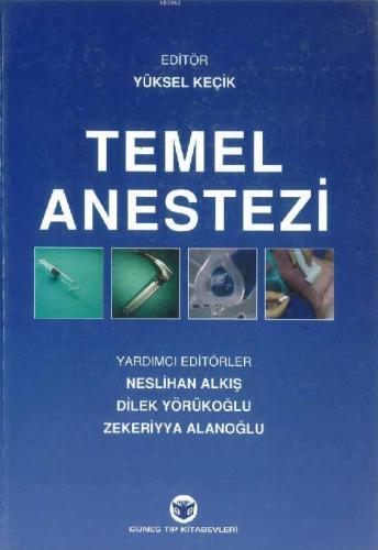 Temel Anestezi Yüksel Keçik