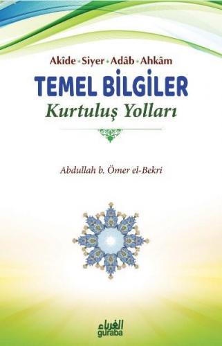 Temel Bilgiler Abdullah B. Ömer El - Bekrî