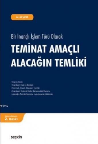 Teminat Amaçlı Alacağın Temliki Ali Şafak