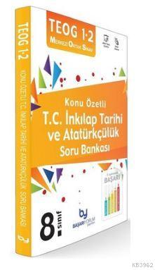 TEOG 1 2 8.Sınıf Konu Özetli T.C. İnkılap Tarihi ve Atatürkçülük Soru 