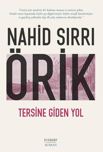 Tersine Giden Yol Nahid Sırrı Örik