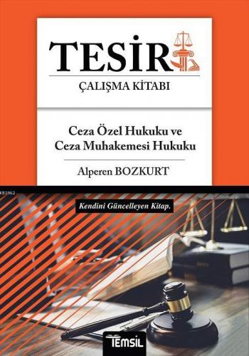 Tesir - Ceza Özel Hukuku - Ceza Muhakemesi Hukuku Alperen Bozkurt