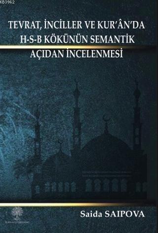 Tevrat, İnciller ve Kur'an'da H-S-B Kökünün Semantik Açıdan İncelenmes