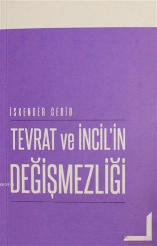 Tevrat ve İncil'in Değişmezliği İskender Cedid