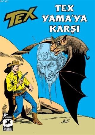 Tex Klasik Seri 50 - Tex Yama'ya Karşı / Güneşin Çocukları Gianluigi B