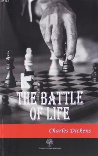 The Battle Of Life Charles Dickens