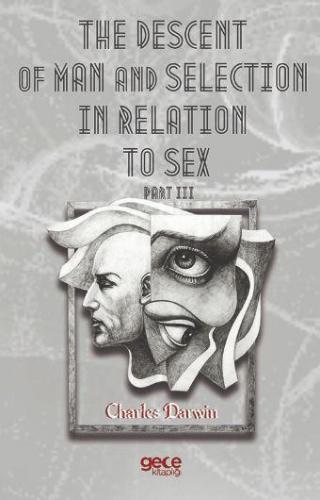 The Descent Of Man And Selection In Relation To Sex Part 3 Charles Dar