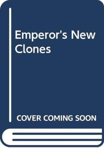 The Emperors New Clones - Early Reader