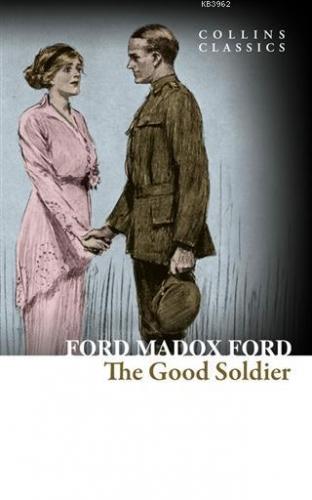 The Good Soldier Ford Madox Ford