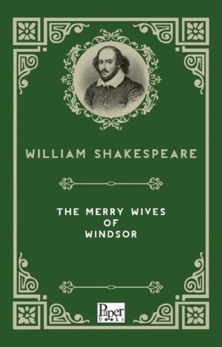 The Merry Wıves Of Wındsor     William Shakespeare