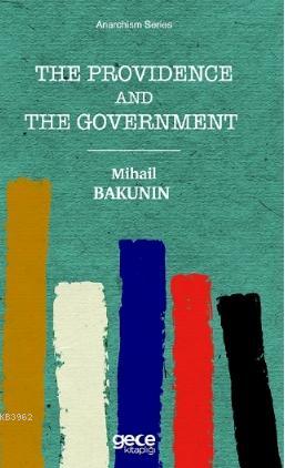 The Providence And The Goverment Mihail Bakunin