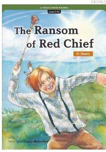 The Ransom of Red Chief (eCR Level 7) O. HENRY