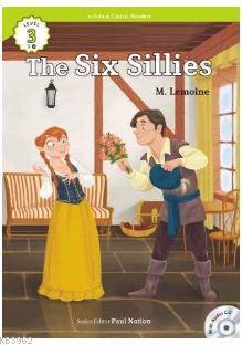 The Six Sillies +CD (eCR Level 3) M. Lemoine