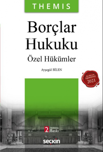 THEMIS - Borçlar Hukuku - Özel Hükümler Ayşegül Bilen