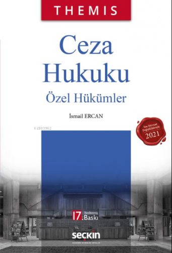 THEMIS - Ceza Hukuku Özel Hükümler İsmail Ercan