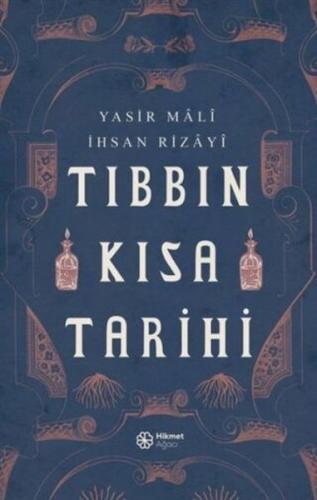 Tıbbın Kısa Tarihi İhsan Rizayi