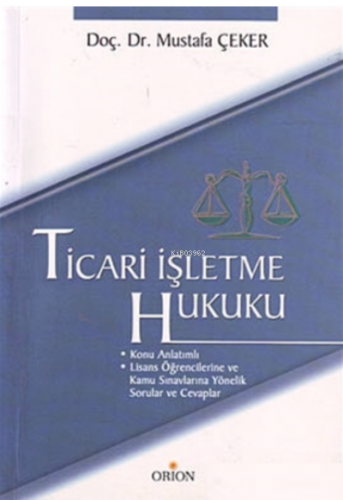 Ticari İşletme Hukuku Mustafa Çeker