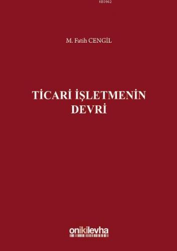 Ticari İşletmenin Devri M. Fatih Cengil