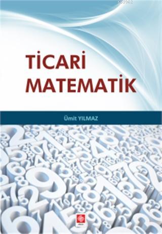 Ticari Matematik Ümit Yılmaz