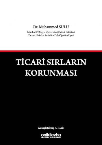 Ticari Sırların Korunması Muhammed Sulu