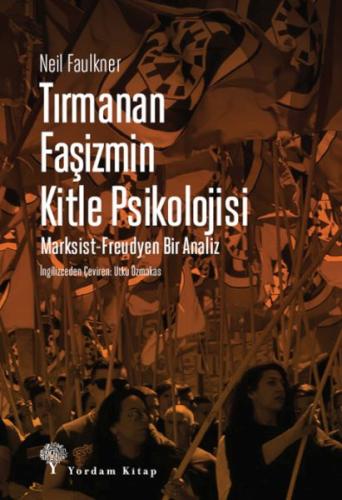 Tırmanan Faşizmin Kitle Psikolojisi Neil Faulkner