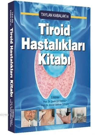 Tiroid Hastalıkları Kitabı Taylan Kabalak