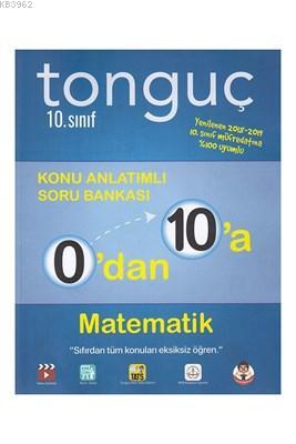 Tonguç Yayınları 10. Sınıf 0 dan 10 a Matematik Konu Anlatımlı Soru Ba