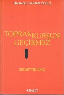 Toprak Kurşun Geçirmez Şemsettin Ünlü