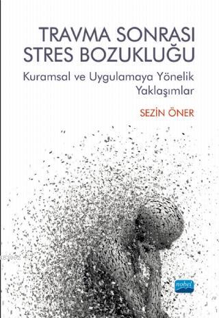 Travma Sonrası Stres Bozukluğu Sezin Öner