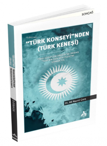 ''Türk Konseyi''nden (Türk Keneşi) Ali Nazmi Çora