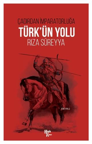 Türk'ün Yolu Rıza Süreyya