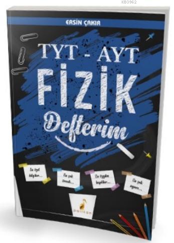 TYT - AYT Fizik Defterim Ersin Çakır