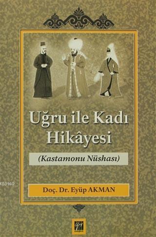 Uğru ile Kadı Hikayesi Eyüp Akman